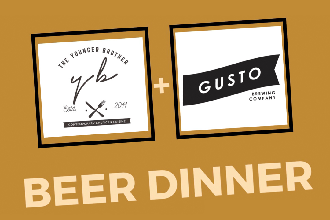 The Younger Brother and Gusto Beer Dinner - St Patrick's Day 2020