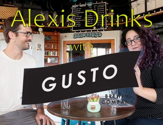 Alexis Drinks featuring Gusto Brewery