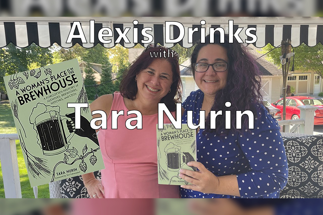 Alexis Drinks with Tara Nurin