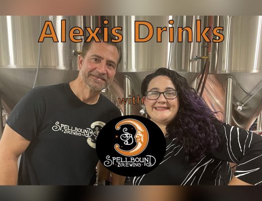 Alexis Drinks Featuring Spellbound Brewing Company